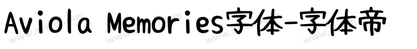 Aviola Memories字体字体转换